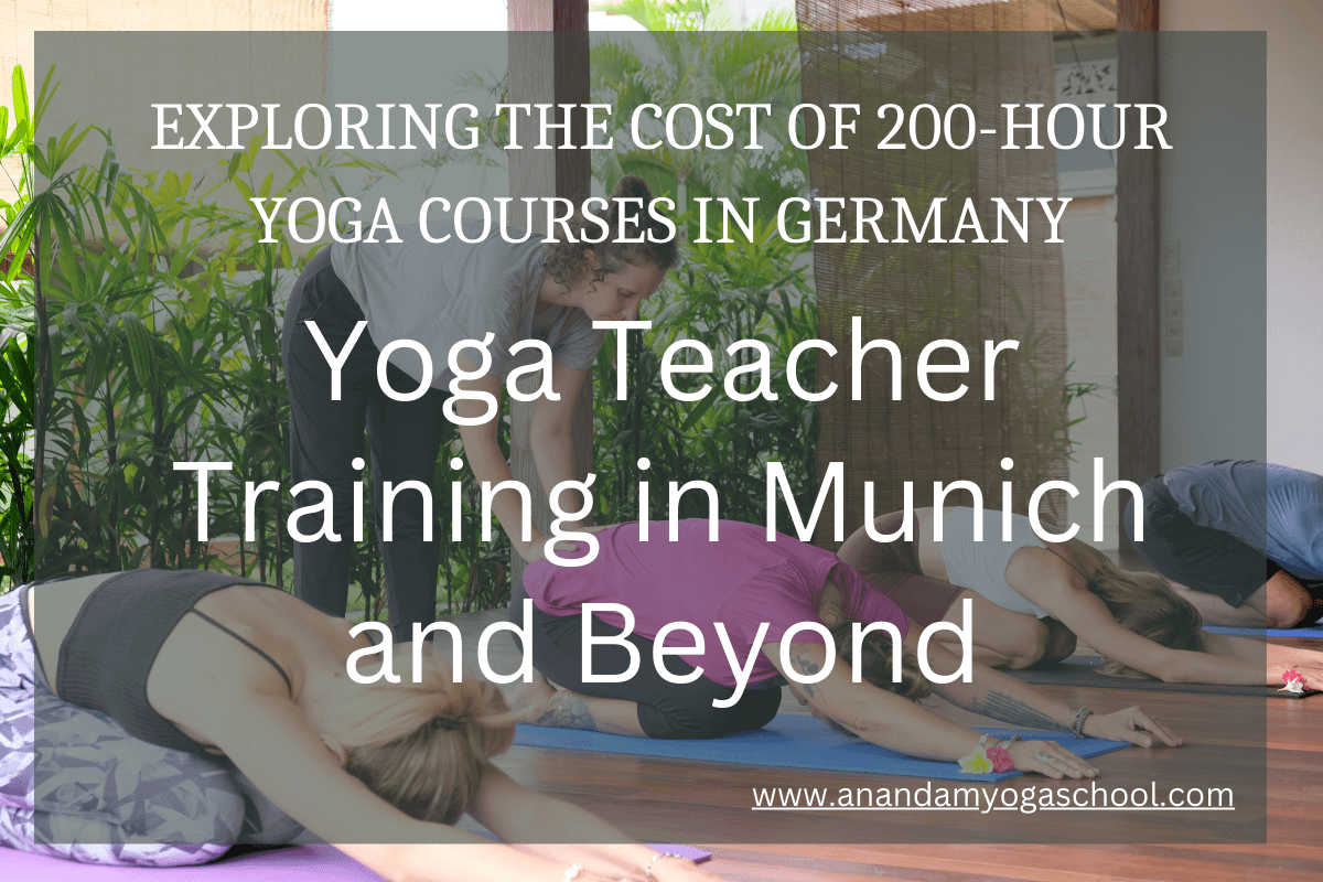 Exploring the Cost of 200 Hour Yoga Courses in near Munich, MÃ¼nchen, Germany